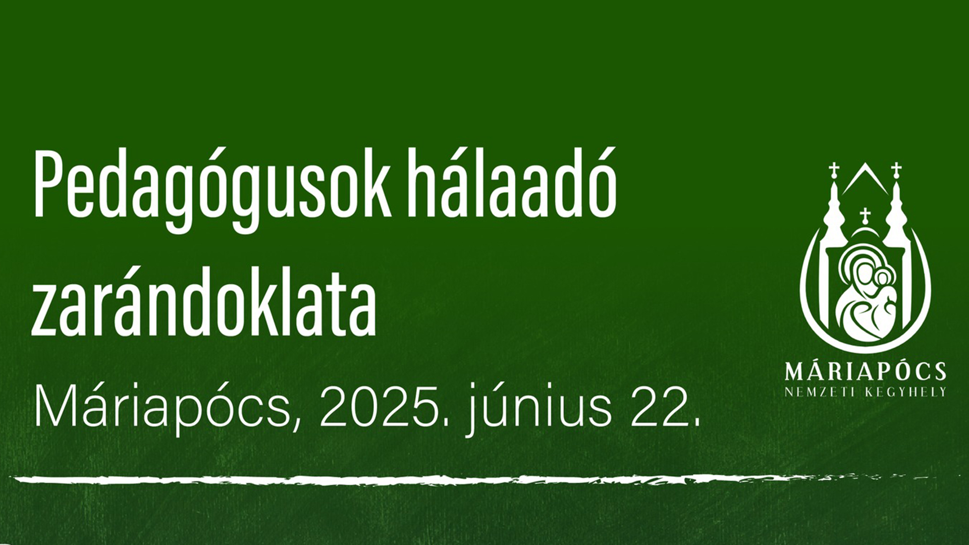 Pedagógusok hálaadó zarándoklata Máriapócson