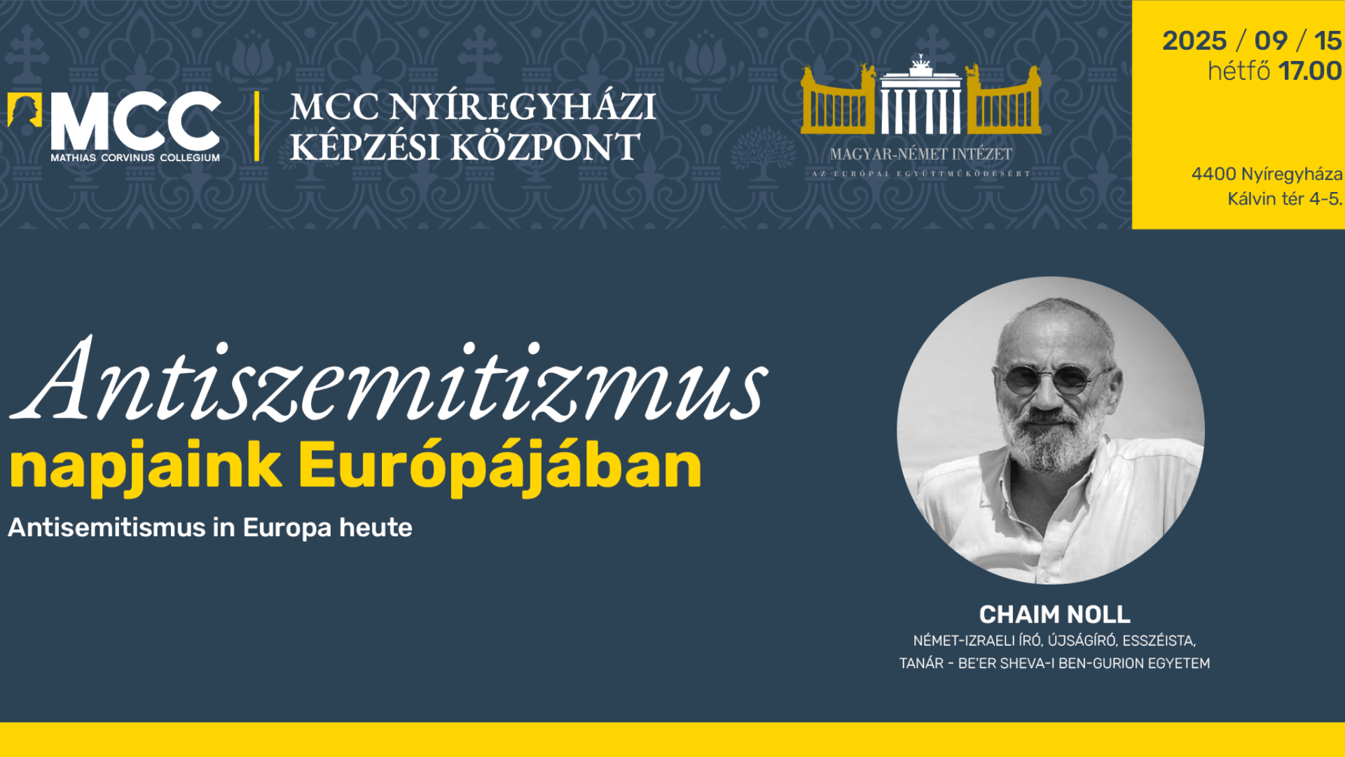 Antiszemitizmus Európában – előadás Chaim Noll részvételével Nyíregyházán
