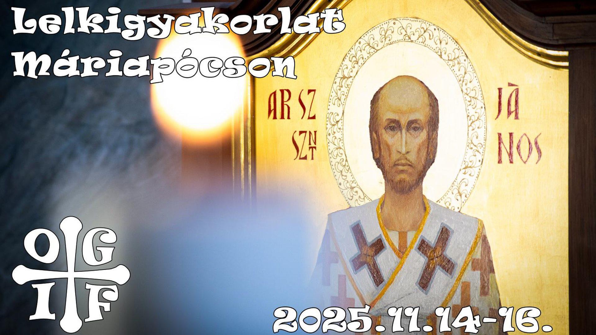 Ismét OGIF Lelkigyakorlat Máriapócson