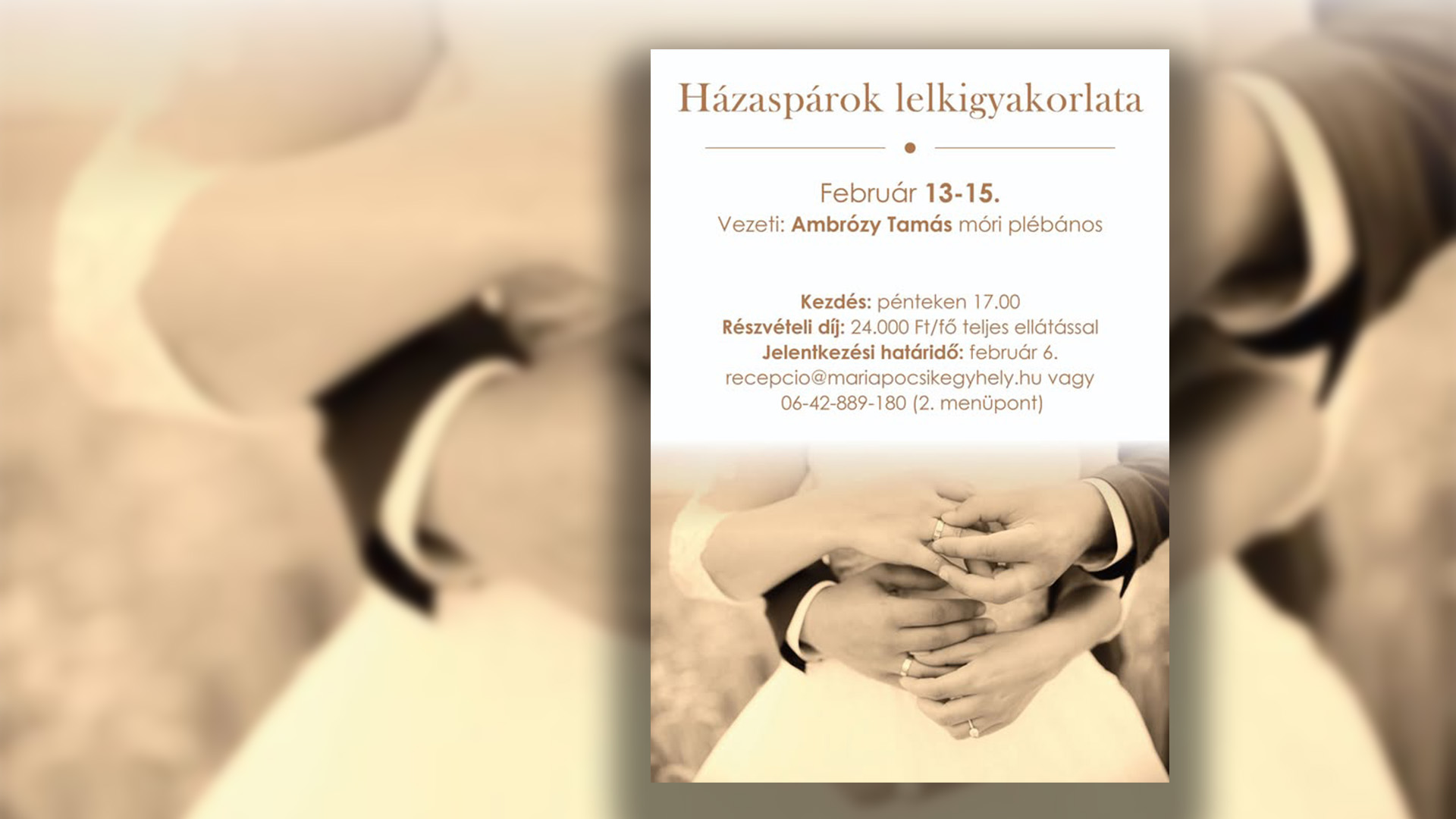 Megújulás kettesben – Házaspárok lelkigyakorlata Máriapócson