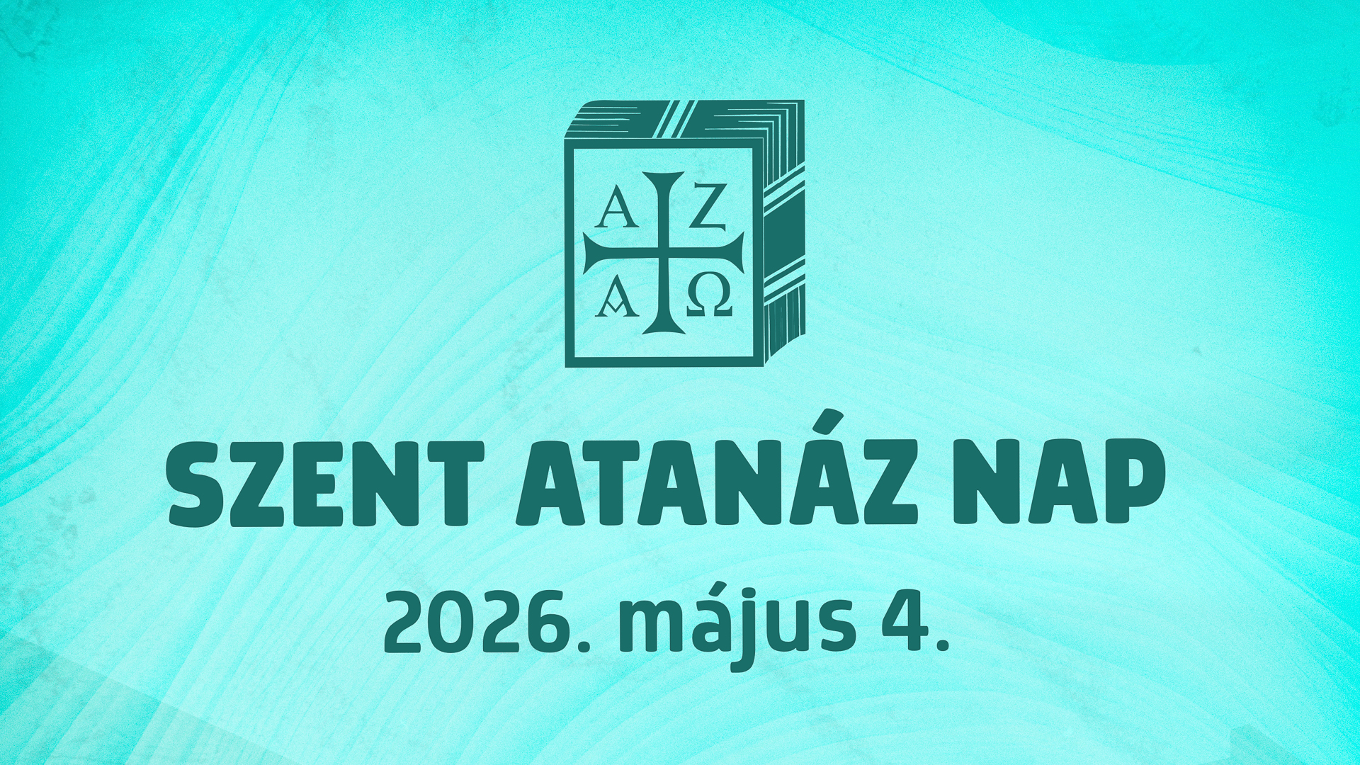 Szent Atanáz-nap 2026: Ünnepi megemlékezés és nemzetközi teológiai előadás