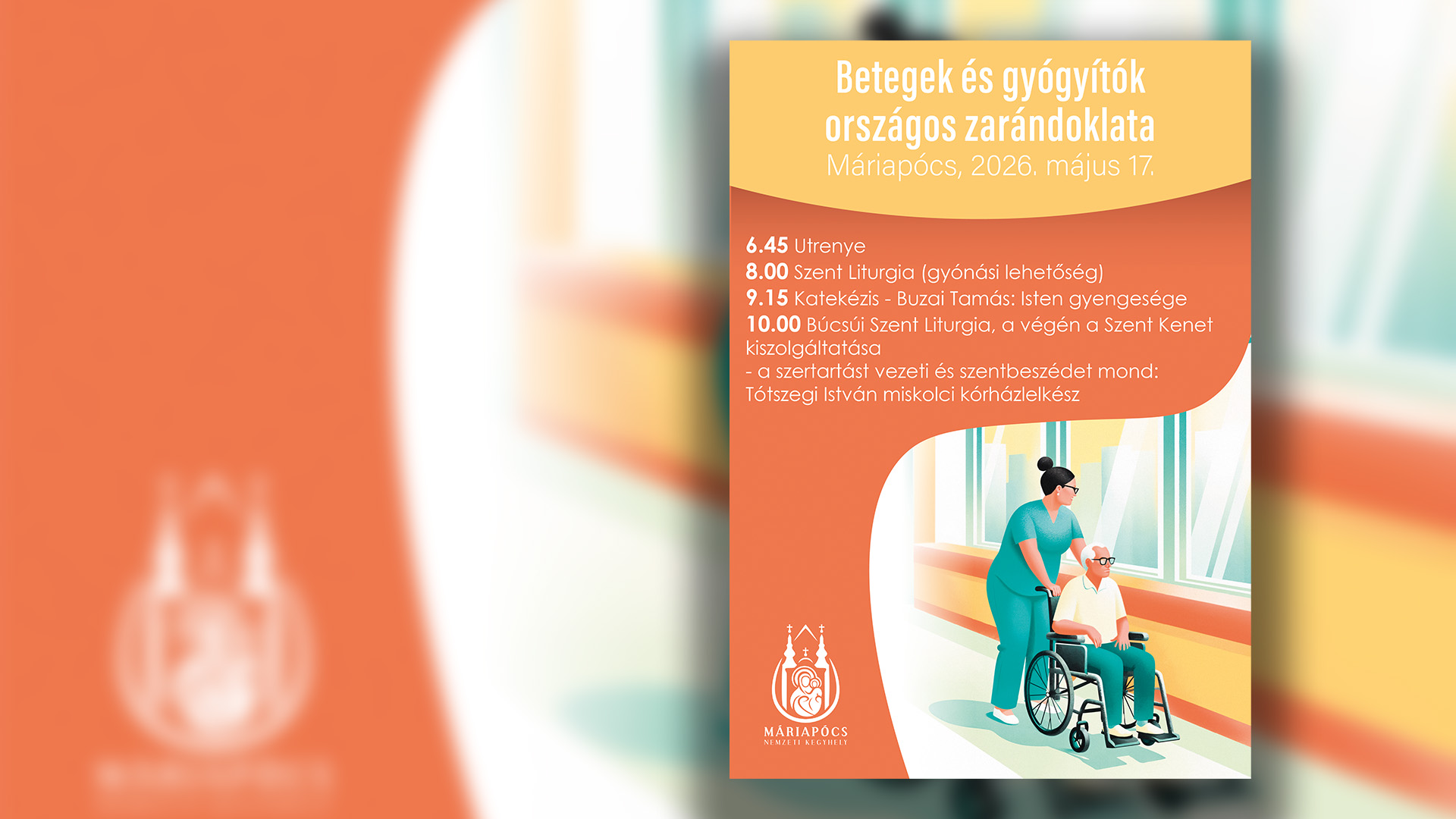 Betegek és gyógyítók országos zarándoklata Máriapócson