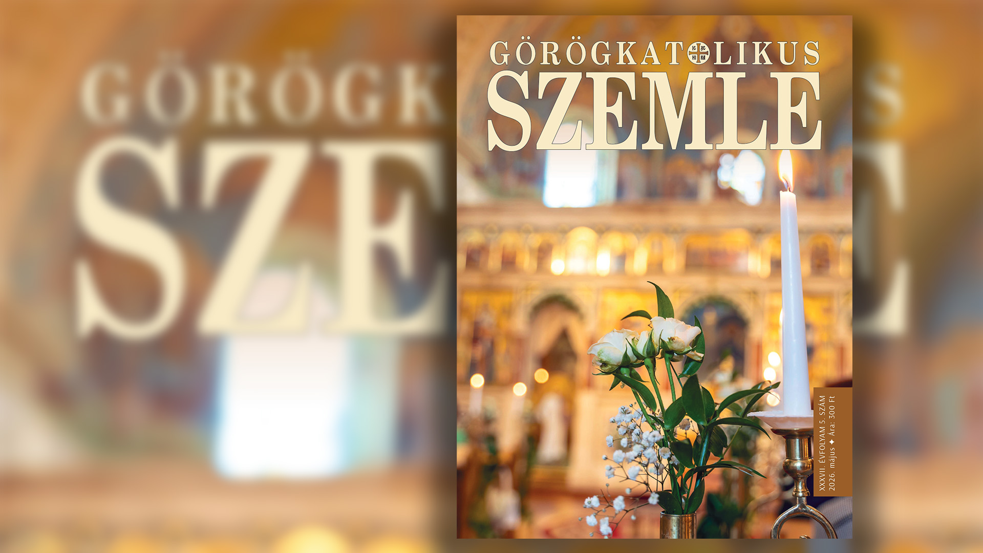 Megjelent a Görögkatolikus Szemle júniusi száma!