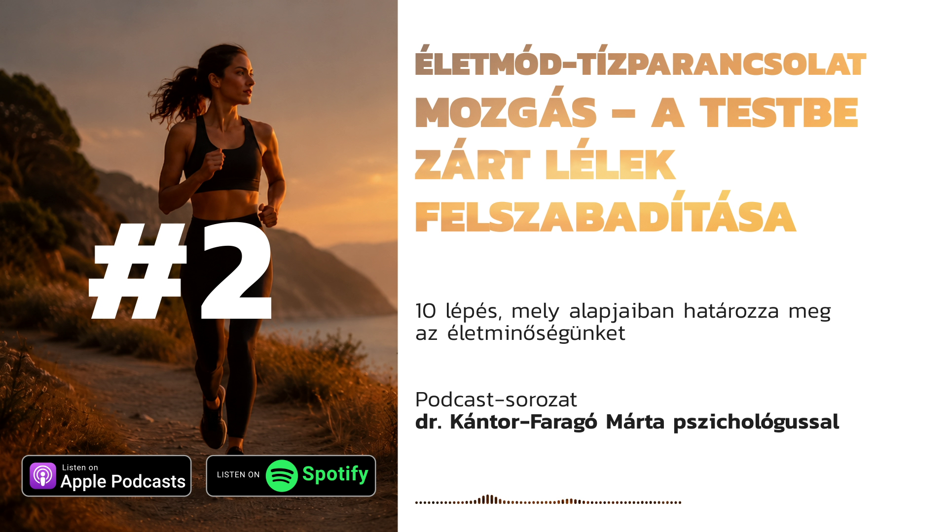 Életmód-tízparancsolat – #2. Mozgás – A testbe zárt lélek felszabadítása