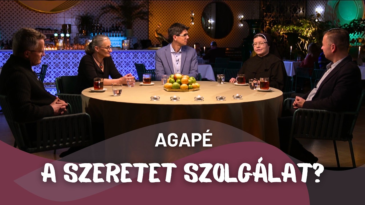 AGAPÉ - A szeretet szolgálat?